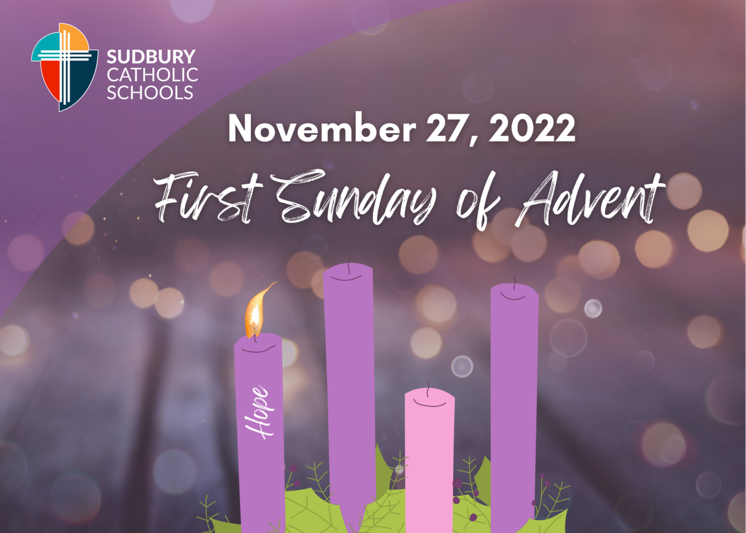 First Sunday of Advent The Candle of Prophecy / Symbolizing Hope St